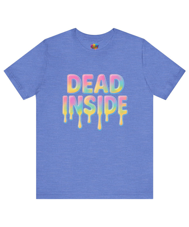 Dead Inside Rainbow Pastel Drip Tee