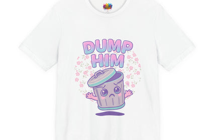 Dump Him Trash Can Tee