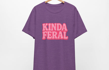 Kinda Feral Tee