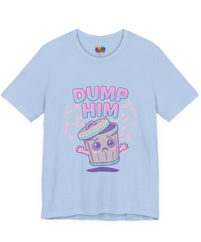 Dump Him Trash Can Tee