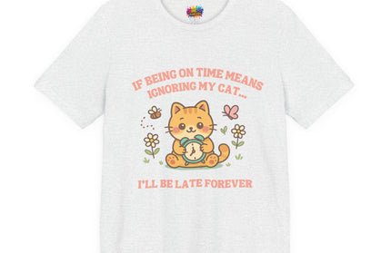 Late Forever Cat Tee