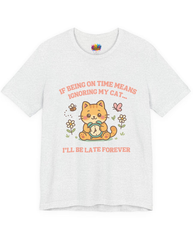Late Forever Cat Tee