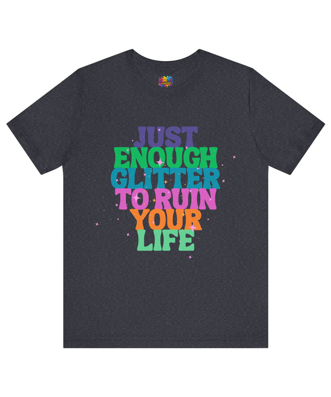 Just Enough Glitter Tee