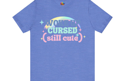 Woke Up Cursed Rainbow Tee OOO Cute Kawaii Pastel Quote T-Shirt