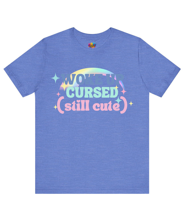 Woke Up Cursed Rainbow Tee OOO Cute Kawaii Pastel Quote T-Shirt