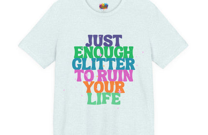 Just Enough Glitter Tee