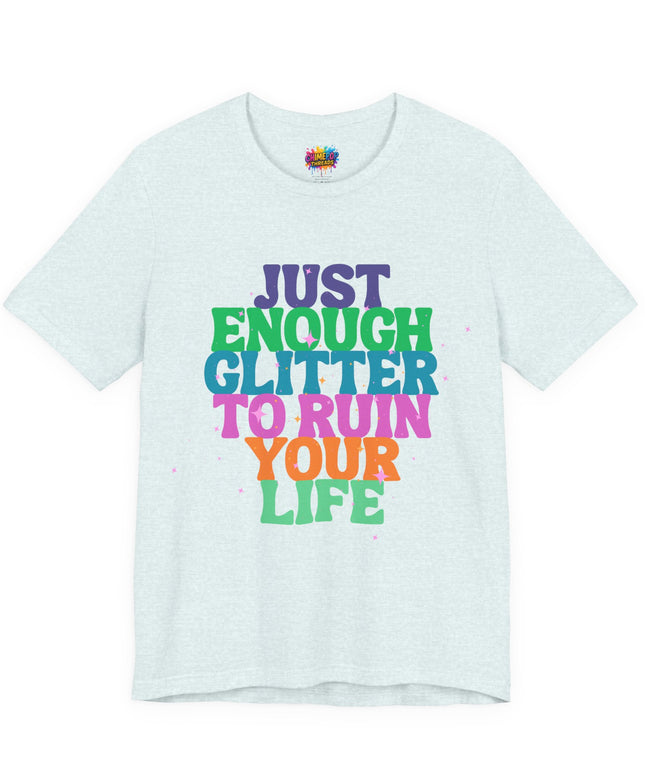 Just Enough Glitter Tee