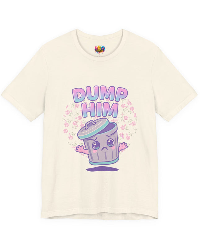 Dump Him Trash Can Tee
