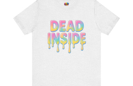 Dead Inside Rainbow Pastel Drip Tee