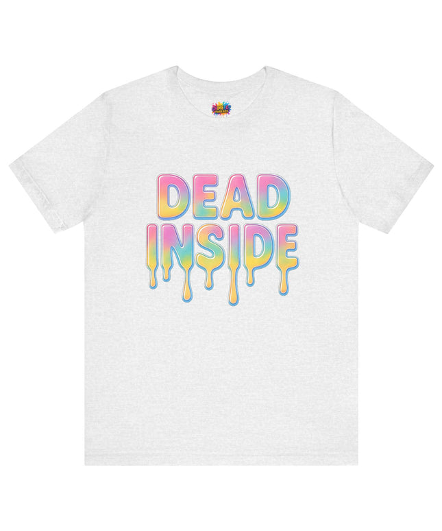 Dead Inside Rainbow Pastel Drip Tee