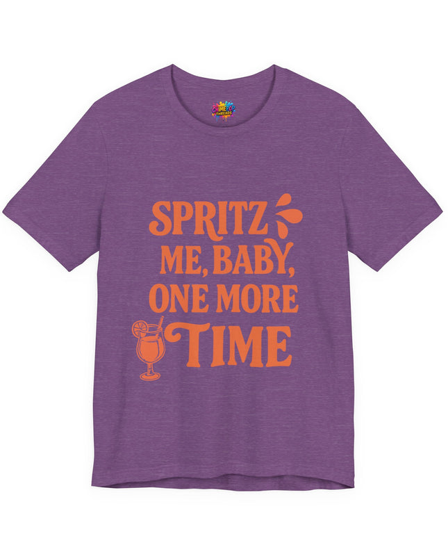 Spritz Me Baby One More Time Funny Retro Tee