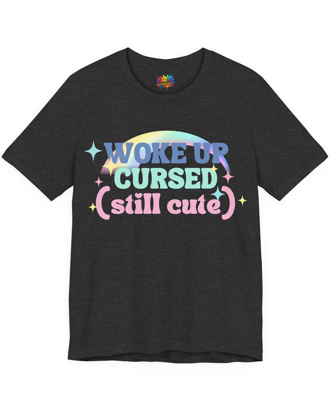 Woke Up Cursed Rainbow Tee OOO Cute Kawaii Pastel Quote T-Shirt