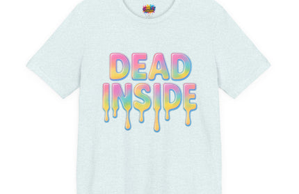 Dead Inside Rainbow Pastel Drip Tee