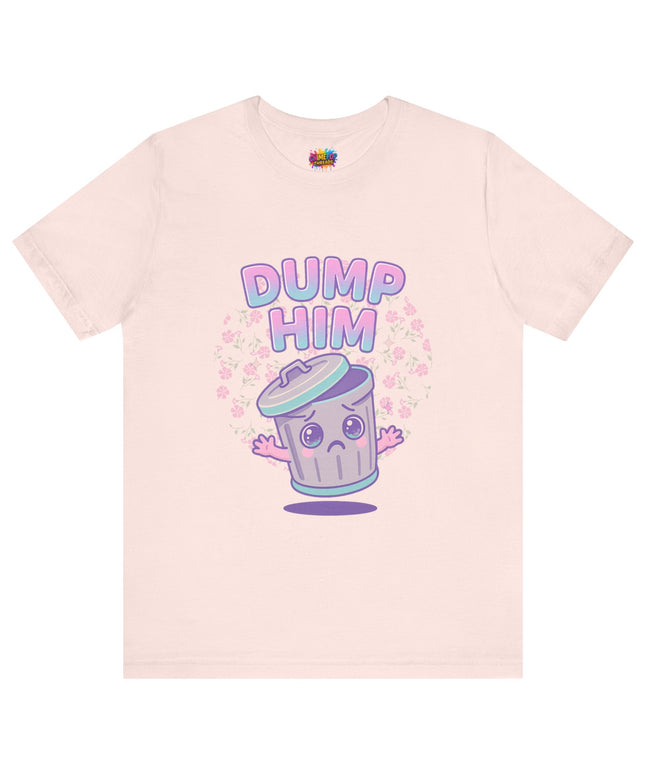 Dump Him Trash Can Tee