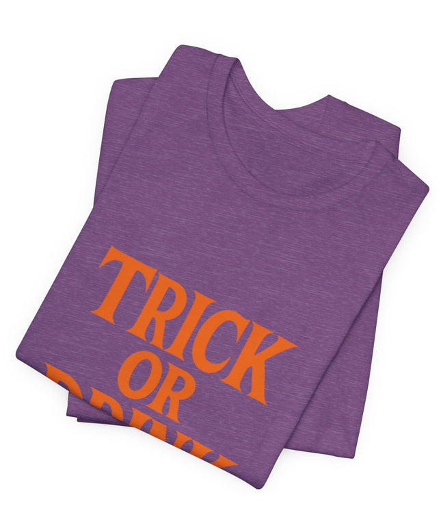 Trick Or Drink Tee