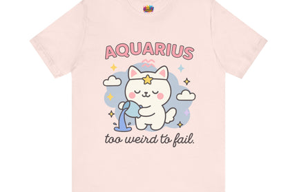 AQUARIUS ZODIAC – TOO WEIRD TO FAIL CAT TEE