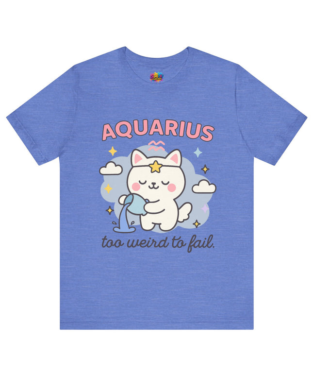 AQUARIUS ZODIAC – TOO WEIRD TO FAIL CAT TEE