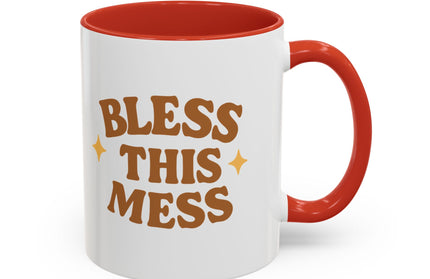 BLESS THIS MESS FUNNY COFFEE MUG CHIMEPOP ORIGINAL