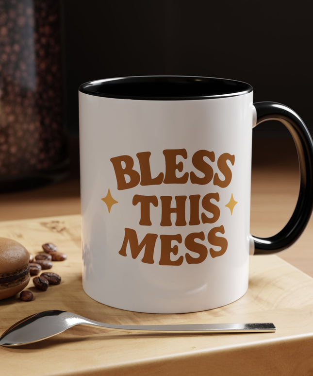 BLESS THIS MESS FUNNY COFFEE MUG CHIMEPOP ORIGINAL