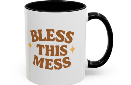 BLESS THIS MESS FUNNY COFFEE MUG CHIMEPOP ORIGINAL
