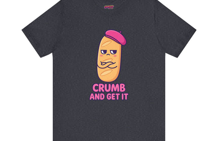 Crumb & Get It T-Shirt