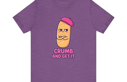 Crumb & Get It T-Shirt