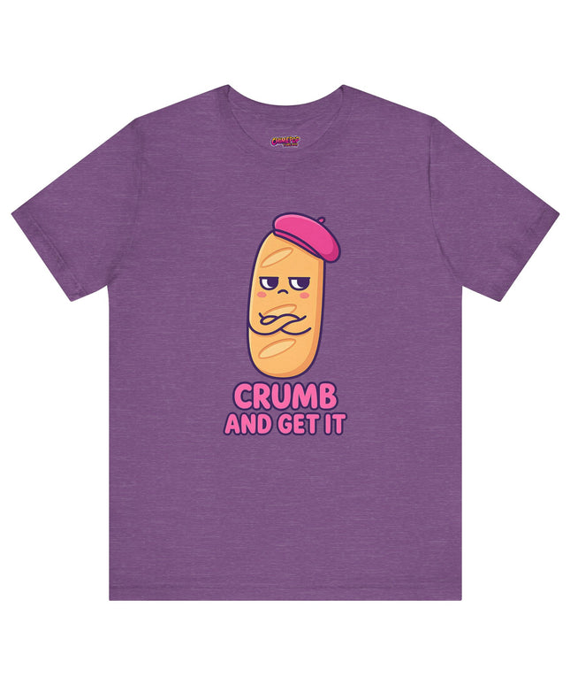 Crumb & Get It T-Shirt