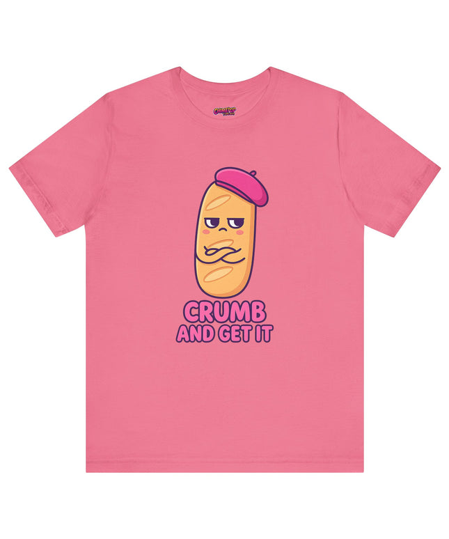 Crumb & Get It T-Shirt