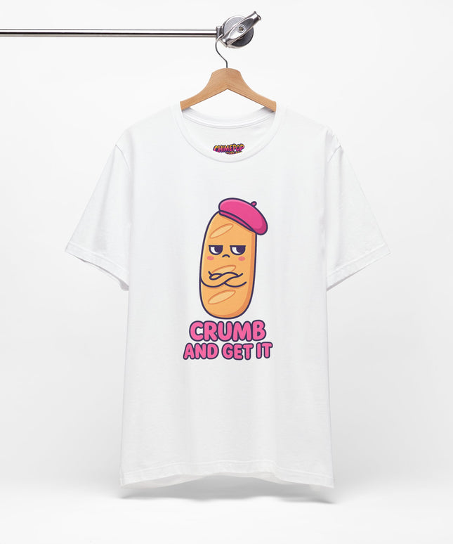Crumb & Get It T-Shirt