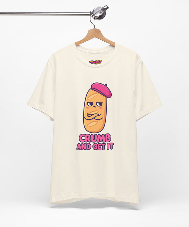 Crumb & Get It T-Shirt