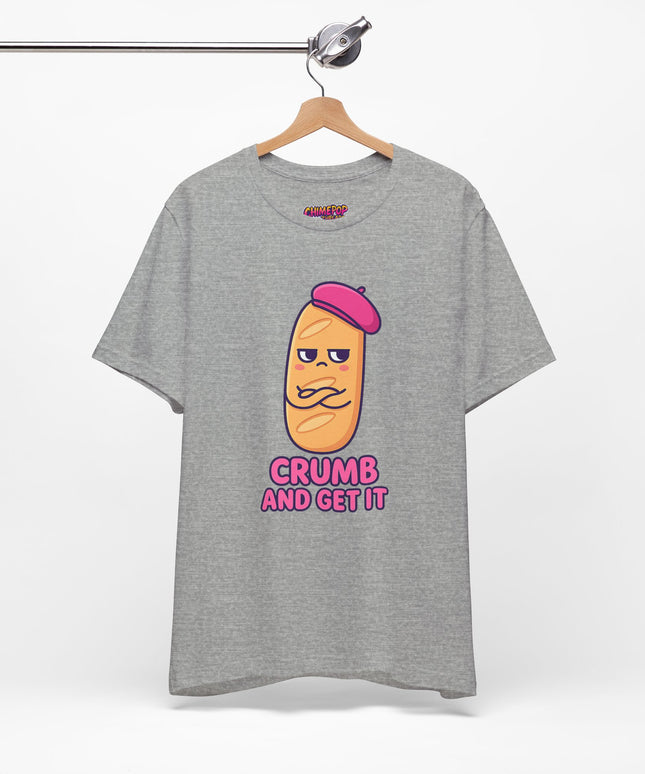 Crumb & Get It T-Shirt
