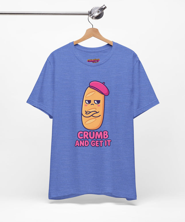 Crumb & Get It T-Shirt
