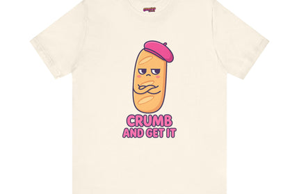 Crumb & Get It T-Shirt