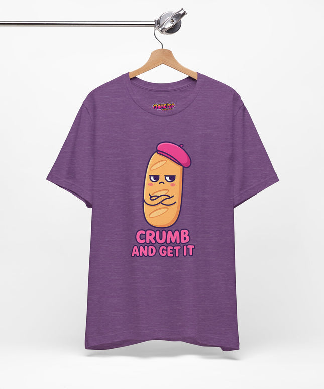 Crumb & Get It T-Shirt