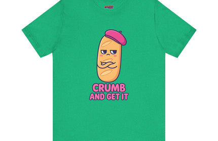 Crumb & Get It T-Shirt