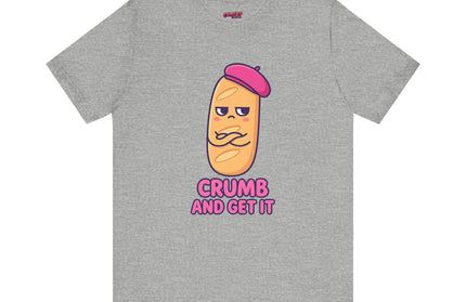 Crumb & Get It T-Shirt