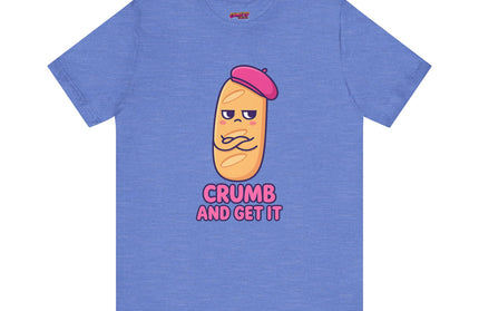 Crumb & Get It T-Shirt