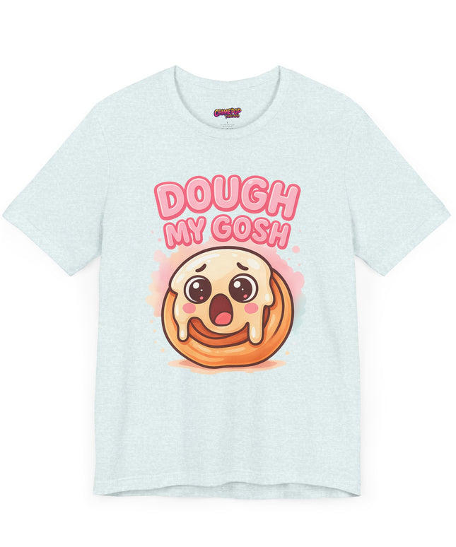 DOUGH MY GOSH MOOD TEE