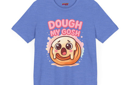 DOUGH MY GOSH MOOD TEE