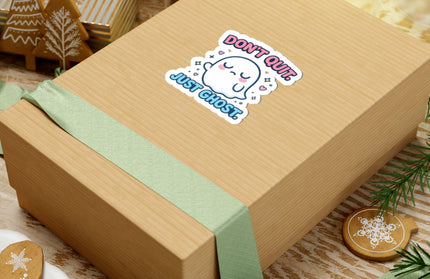 Don't Quit - Just Ghost ChimePop Stickers