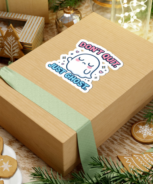 Don't Quit - Just Ghost ChimePop Stickers