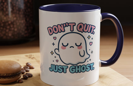Don't Quit, Just Ghost, Dopamine Style, Funny Coffee Mug, Bold Phrase Cup, Aesthetic Gift Mug, Colorful Ceramic Coffee Cup
