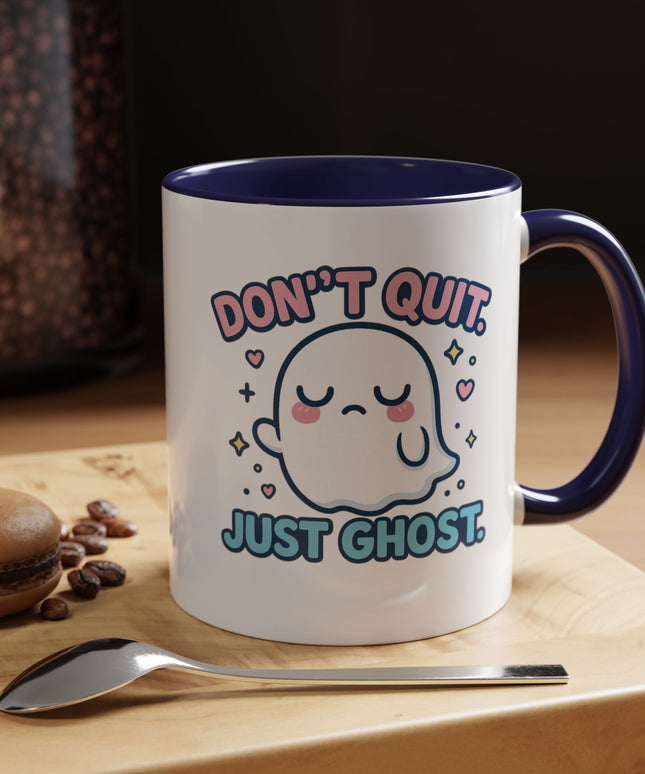 Don't Quit, Just Ghost, Dopamine Style, Funny Coffee Mug, Bold Phrase Cup, Aesthetic Gift Mug, Colorful Ceramic Coffee Cup