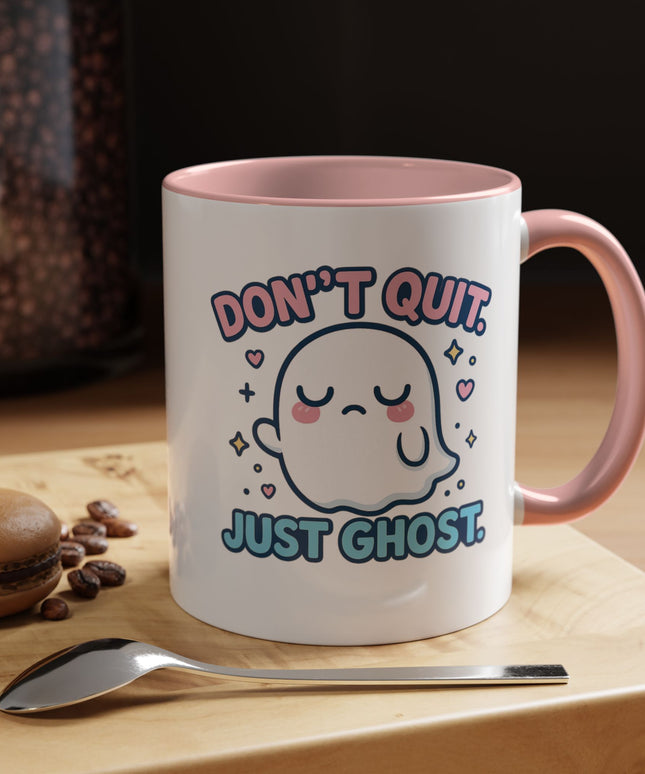 Don't Quit, Just Ghost, Dopamine Style, Funny Coffee Mug, Bold Phrase Cup, Aesthetic Gift Mug, Colorful Ceramic Coffee Cup