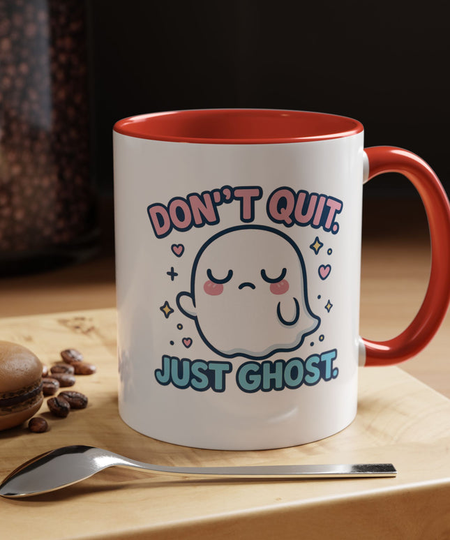 Don't Quit, Just Ghost, Dopamine Style, Funny Coffee Mug, Bold Phrase Cup, Aesthetic Gift Mug, Colorful Ceramic Coffee Cup