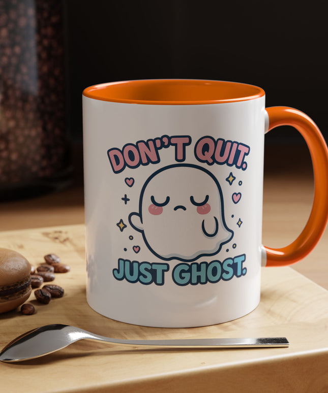 Don't Quit, Just Ghost, Dopamine Style, Funny Coffee Mug, Bold Phrase Cup, Aesthetic Gift Mug, Colorful Ceramic Coffee Cup