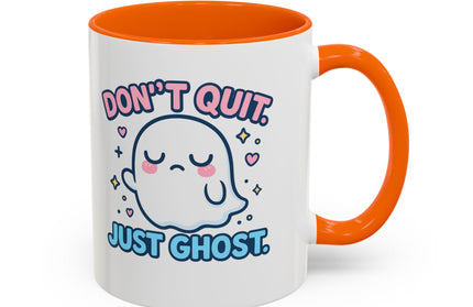 Don't Quit, Just Ghost, Dopamine Style, Funny Coffee Mug, Bold Phrase Cup, Aesthetic Gift Mug, Colorful Ceramic Coffee Cup