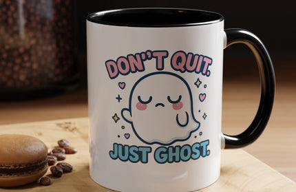 Don't Quit, Just Ghost, Dopamine Style, Funny Coffee Mug, Bold Phrase Cup, Aesthetic Gift Mug, Colorful Ceramic Coffee Cup