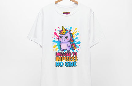 Dressed To Impress No One Tee