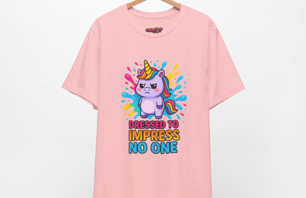 Dressed To Impress No One Tee
